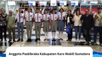 Anggota Paskibraka Kabupaten Karo Wakili Sumatera Utara Ikuti Verifikasi Paskibraka Tingkat Pusat di Jakarta